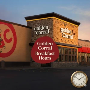 Golden Corral breakfast hours 2026